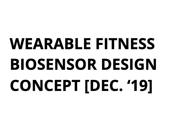 Wearable Fitness Biosensor Design Concept